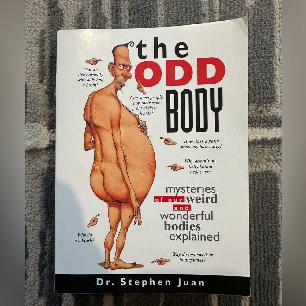 The Odd Body - mysteries of our weird and wonderful bodies explained